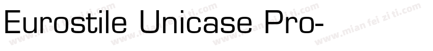 Eurostile Unicase Pro字体转换